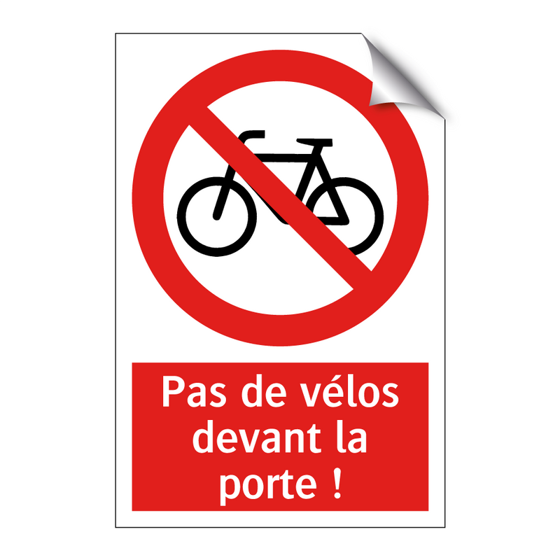 Pas de vélos devant la porte !