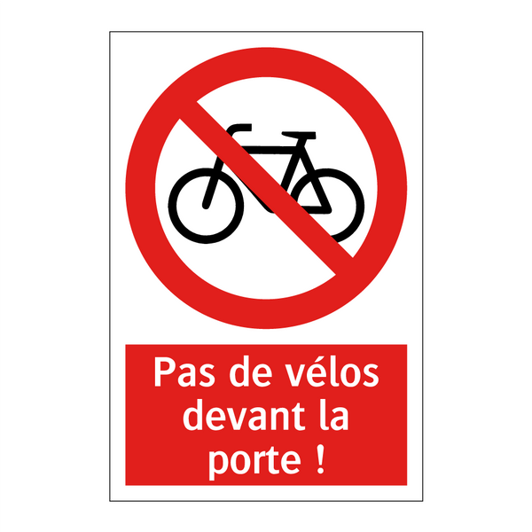 Pas de vélos devant la porte !