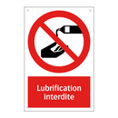 Lubrification interdite