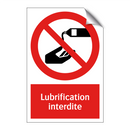Lubrification interdite