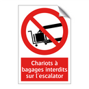 Chariots à bagages interdits sur l'escalator