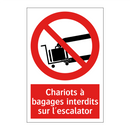Chariots à bagages interdits sur l'escalator