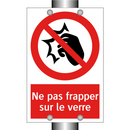 Ne pas frapper sur le verre