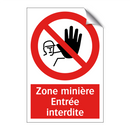 Zone minière Entrée interdite
