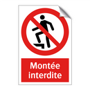 Montée interdite