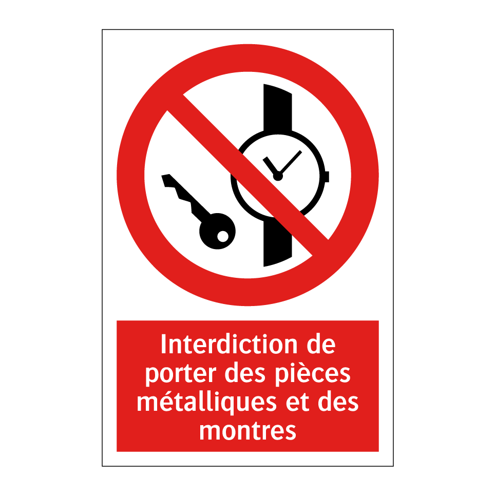 Interdiction de porter des pièces métalliques et des montres