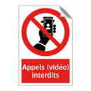 Appels (vidéo) interdits