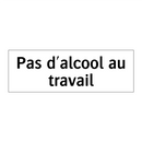 Pas d'alcool au travail