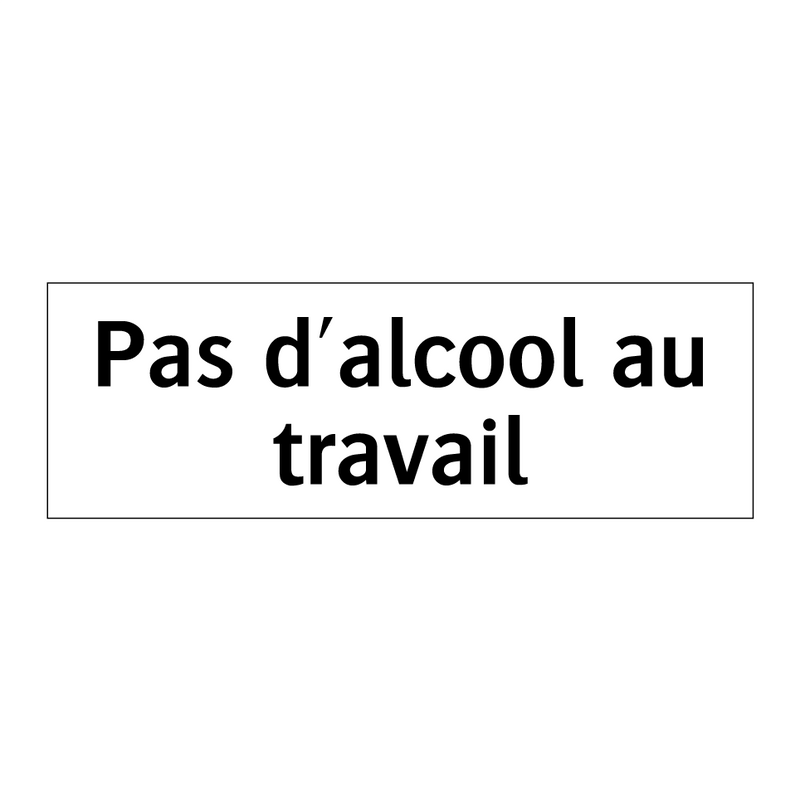 Pas d'alcool au travail