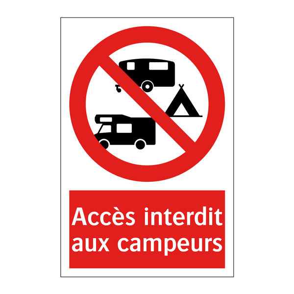 Accès interdit aux campeurs