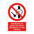 Interdiction de porter des pièces métalliques ou des montres