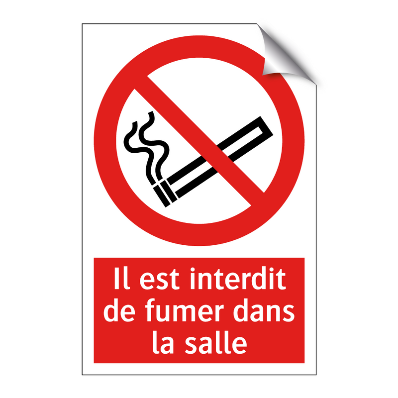 Il est interdit de fumer dans la salle