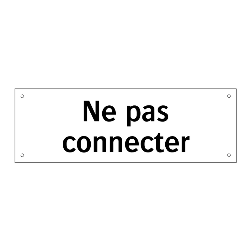 Ne pas connecter