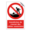 Interdiction de creuser des câbles souterrains