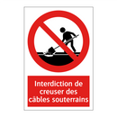 Interdiction de creuser des câbles souterrains