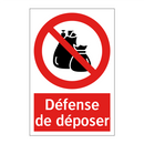 Défense de déposer