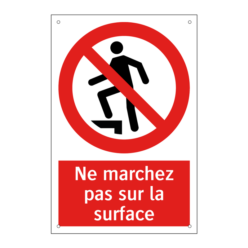 Ne marchez pas sur la surface