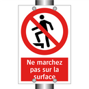 Ne marchez pas sur la surface