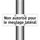 Non autorisé pour le meulage latéral