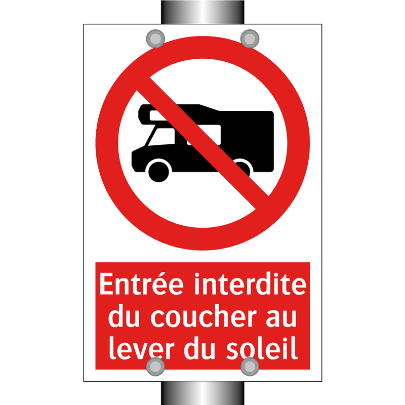 Entrée interdite du coucher au lever du soleil