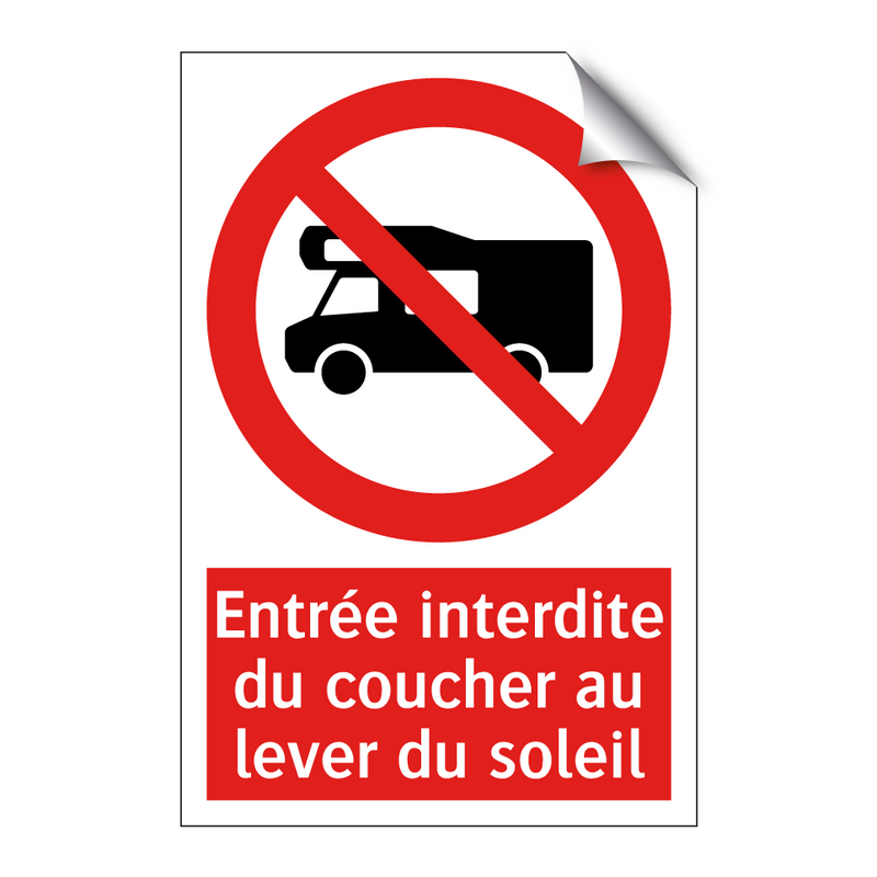 Entrée interdite du coucher au lever du soleil