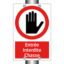 Entrée interdite Chasse