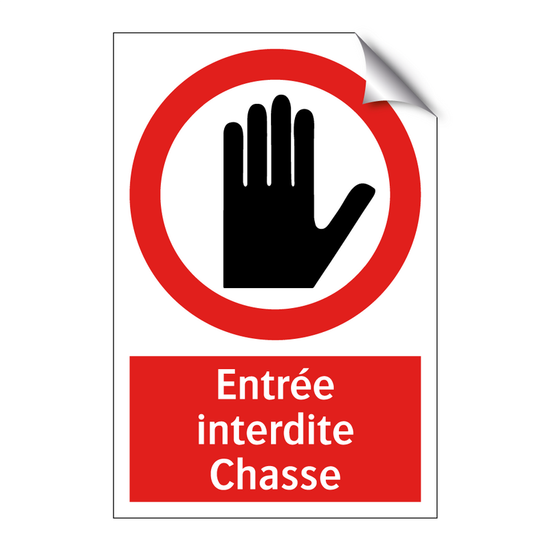 Entrée interdite Chasse