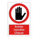 Entrée interdite Chasse