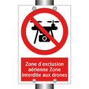 Zone d'exclusion aérienne Zone interdite aux drones
