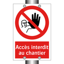 Accès interdit au chantier