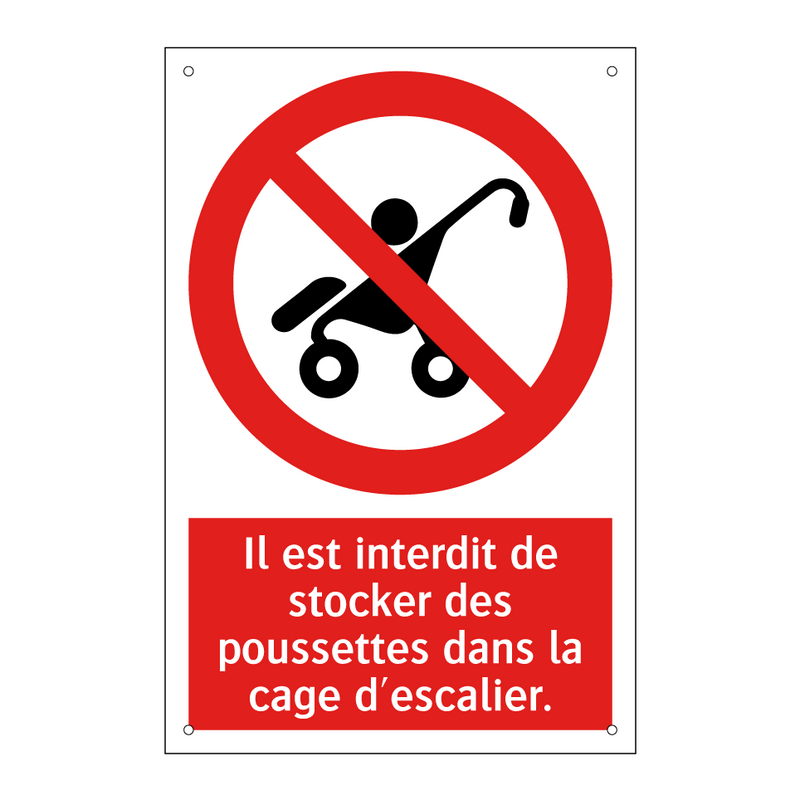 Il est interdit de stocker des poussettes dans la cage d'escalier.