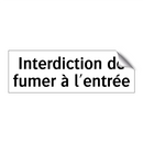 Interdiction de fumer à l'entrée