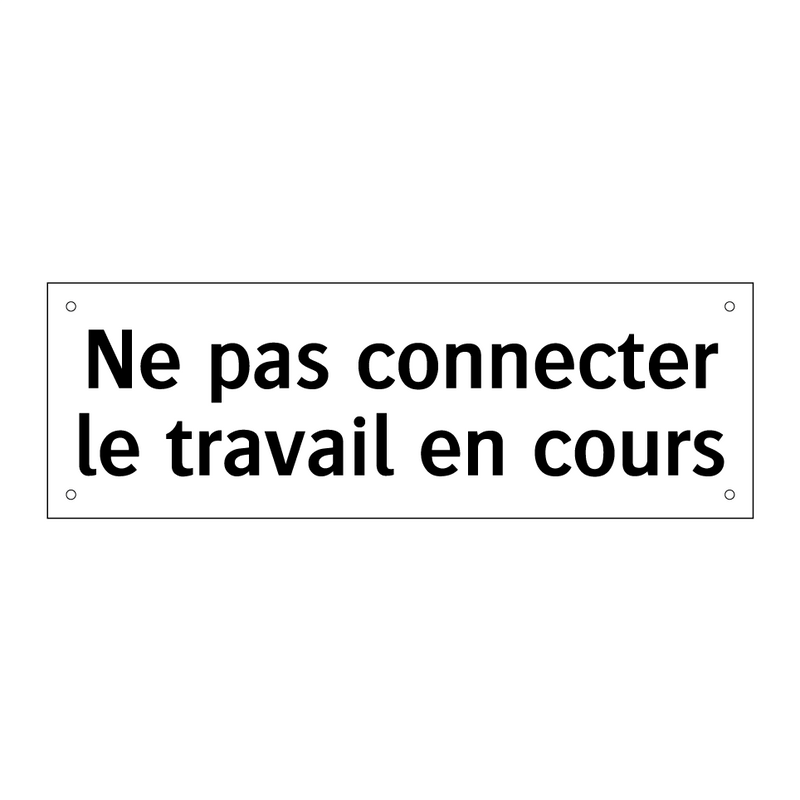 Ne pas connecter le travail en cours