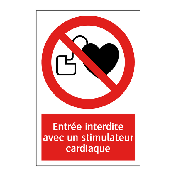 Entrée interdite avec un stimulateur cardiaque