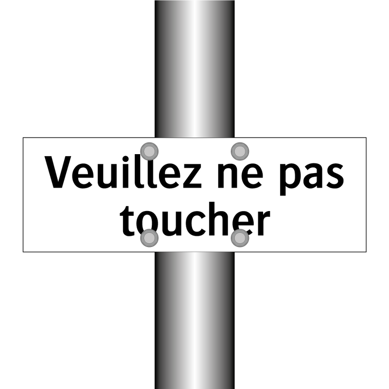 Veuillez ne pas toucher