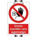Entrée interdite sans autorisation