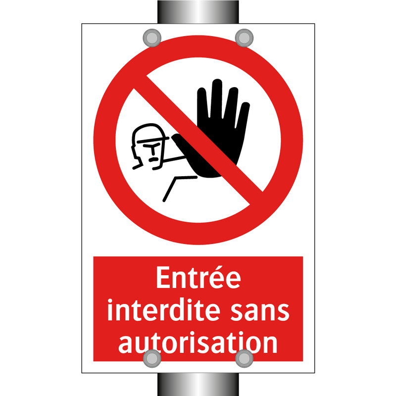 Entrée interdite sans autorisation