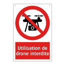 Utilisation de drone interdite