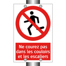 Ne courez pas dans les couloirs et les escaliers