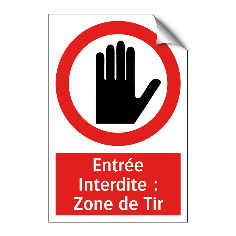 Entrée Interdite : Zone de Tir