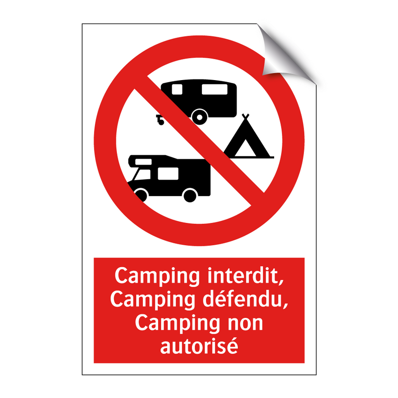 Camping interdit, Camping défendu, Camping non autorisé