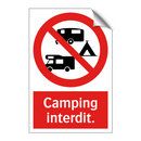 Camping interdit.