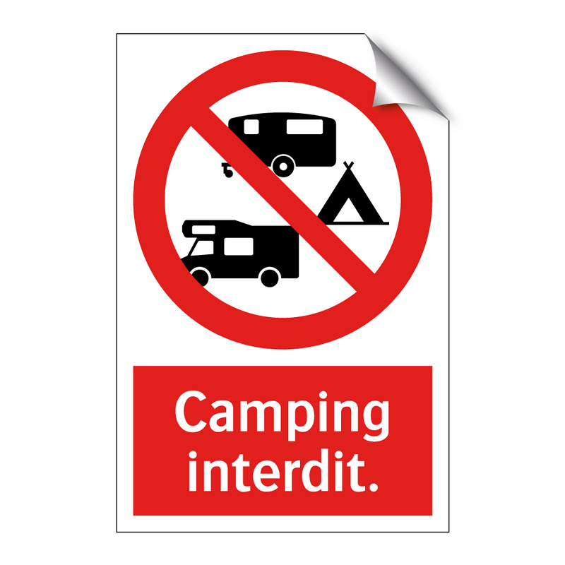 Camping interdit.