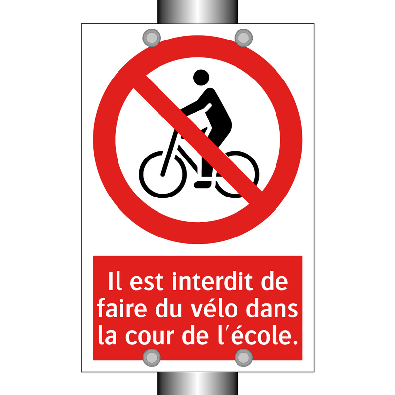 Il est interdit de faire du vélo dans la cour de l'école.