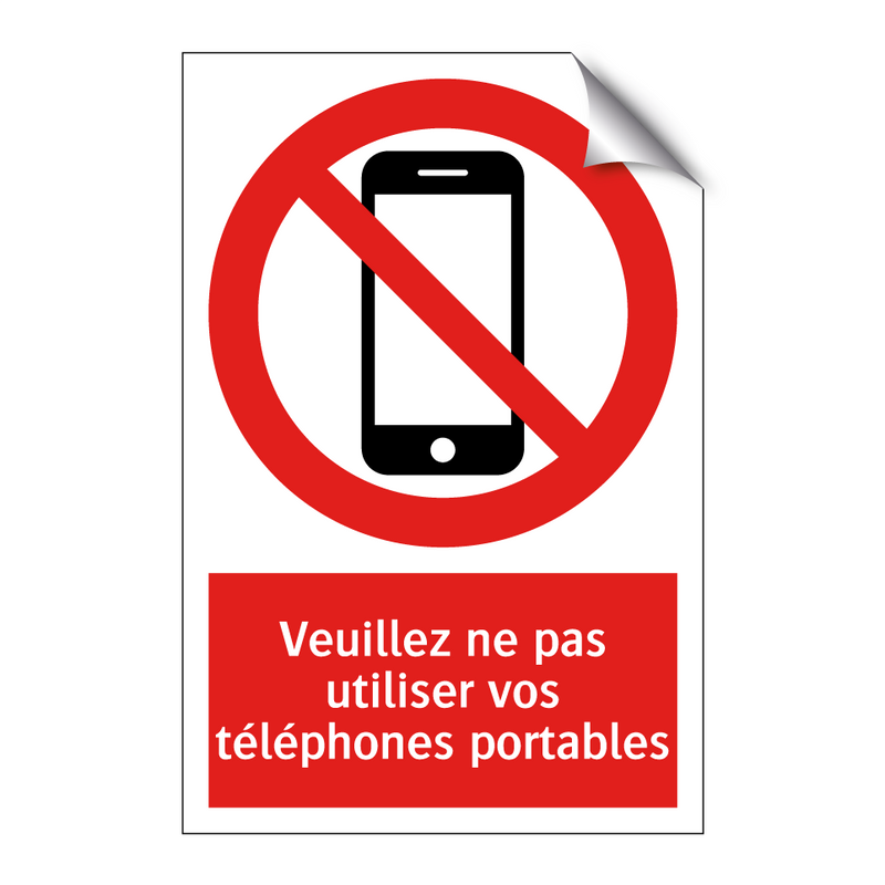 Veuillez ne pas utiliser vos téléphones portables