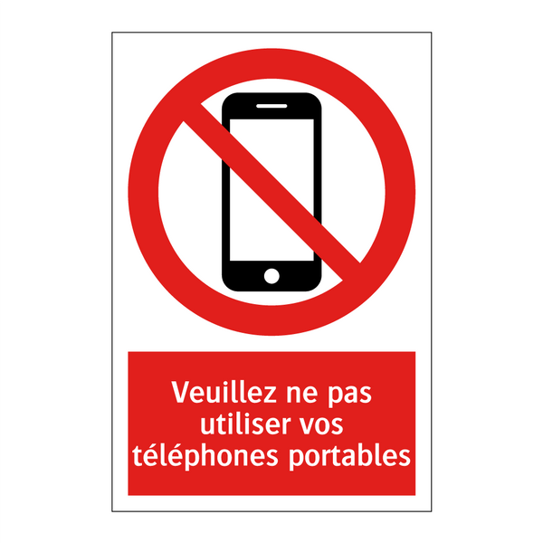 Veuillez ne pas utiliser vos téléphones portables