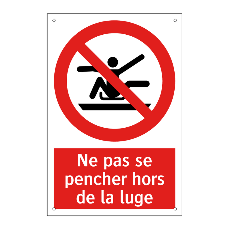 Ne pas se pencher hors de la luge