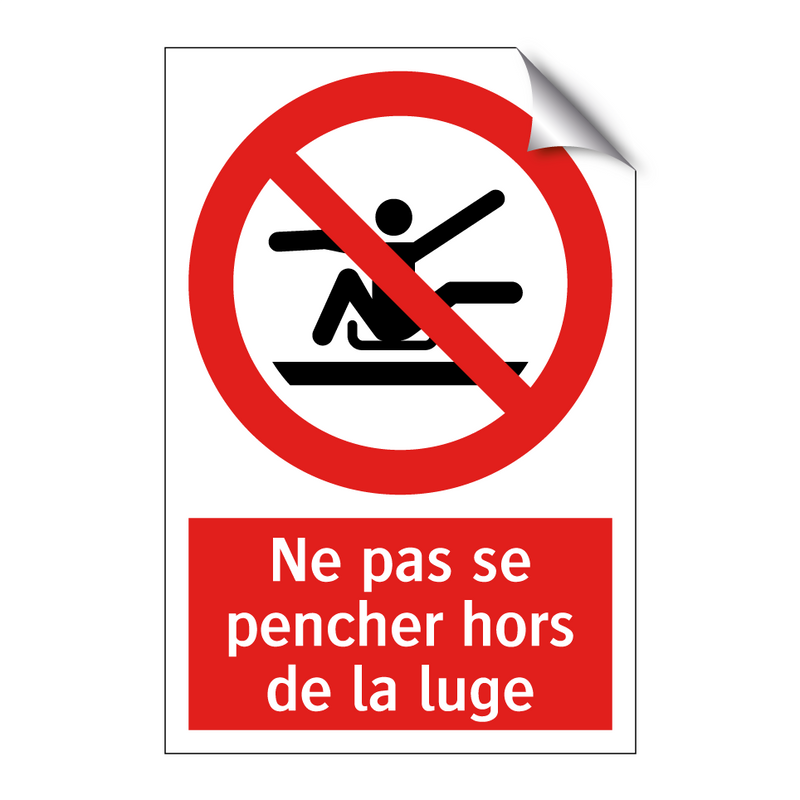 Ne pas se pencher hors de la luge