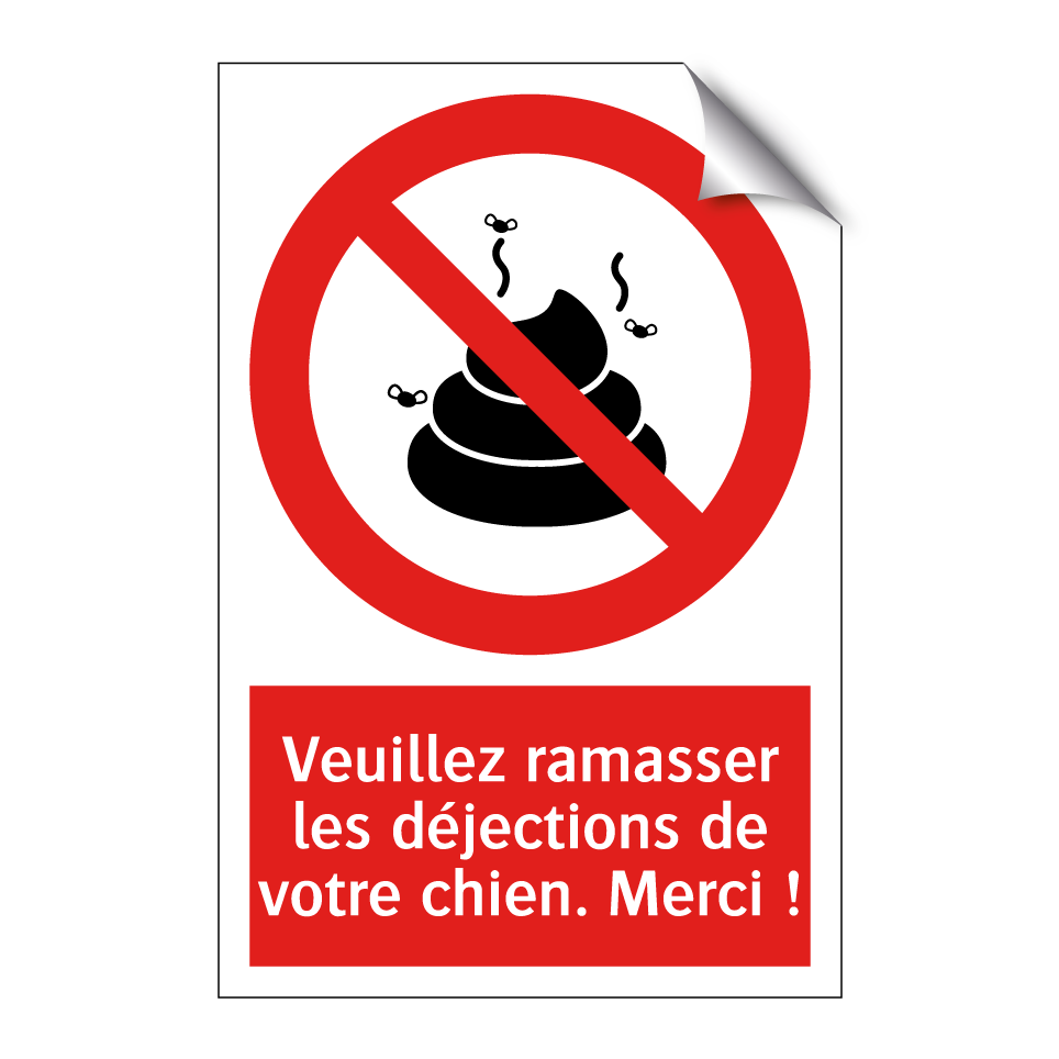 Veuillez ramasser les déjections de votre chien. Merci !