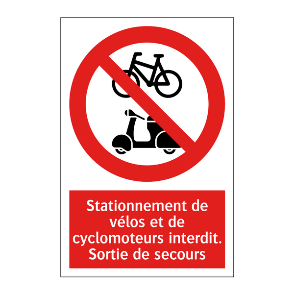 Stationnement de vélos et de cyclomoteurs interdit. Sortie de secours